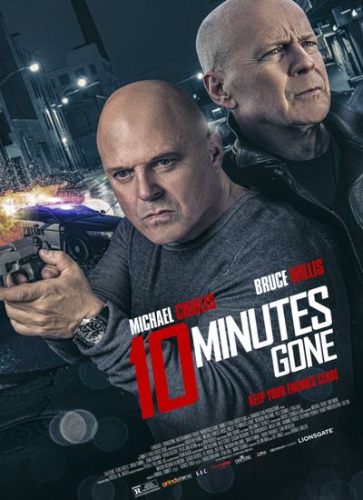 دانلود فیلم 10 دقیقه تمام شد 2019 Ten Minutes Gone