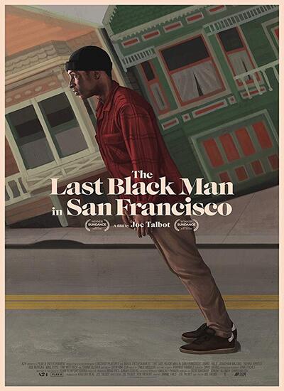 دانلود فیلم آخرین مرد سیاه پوست در سان فرانسیسکو 2019 دوبله فارسی The Last Black Man in San Francisco