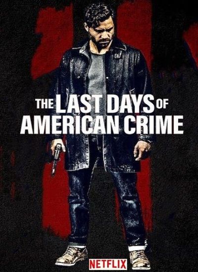 The Last Days of American Crime 2020 