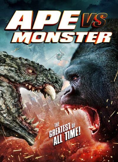 Ape vs. Monster 2021