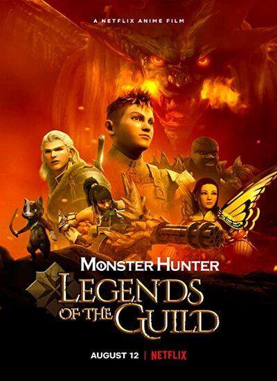 Monster Hunter: Legends of the Guild 2021 