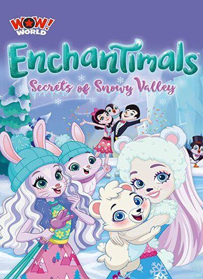 Enchantimals: Secrets of Snowy Valley 2020