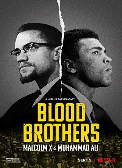  Blood Brothers: Malcolm X & Muhammad Ali 2021