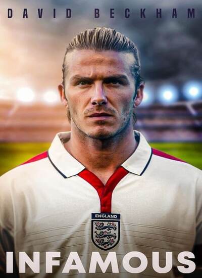 David Beckham: Infamous 2022