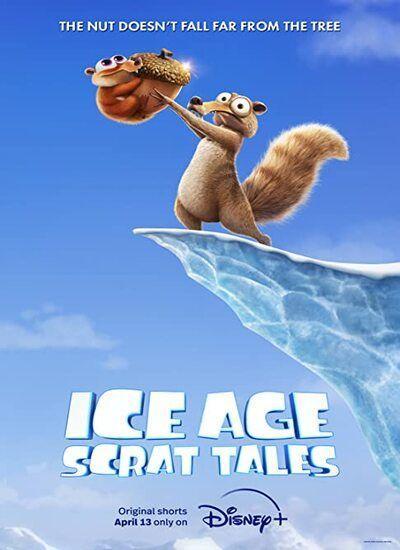 Ice Age: Scrat Tales 2022 