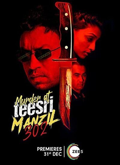 Murder at Teesri Manzil 302 2021