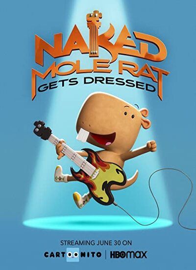 Naked Mole Rat Gets Dressed: The Underground Rock Experience 2022