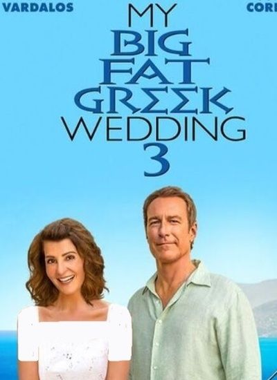 My Big Fat Greek Wedding 3