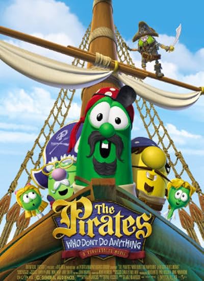 The Pirates Who Don't Do Anything: A VeggieTales Movie