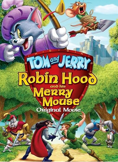 Tom and Jerry: Robin Hood and His Merry Mouse