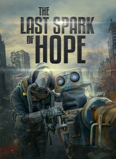 The Last Spark of Hope