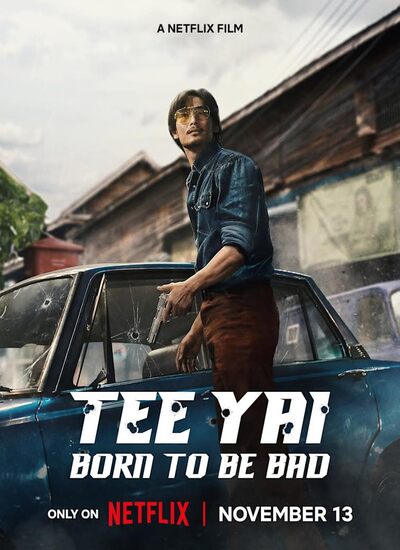 Tee Yai: Born to Be Bad Tee Yai: Born to Be Bad